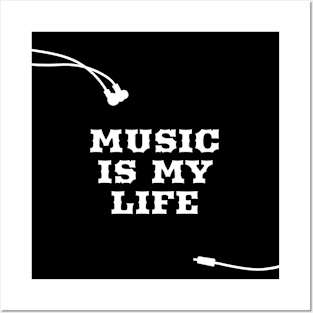 Music is my life! Posters and Art